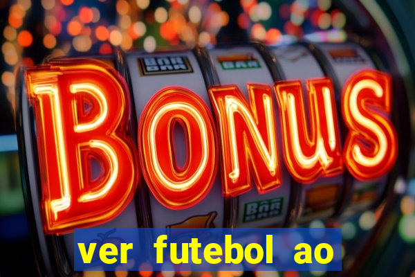 ver futebol ao vivo futemax